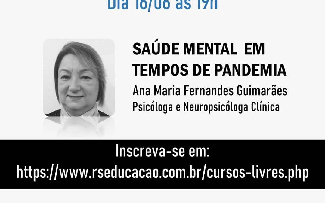 SAÚDE MENTAL  EM TEMPOS DE PANDEMIA