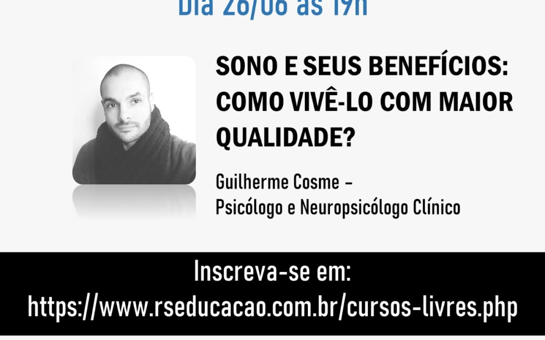 SONO E SEUS BENEFÍCIOS: COMO VIVÊ-LO COM MAIOR QUALIDADE?